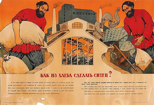 Agricultural poster "How to Make Calico from Bread?" / Artist [P. Alyakrinsky (?)]. Moscow: Published by the People's Commissariat of Food; Typo-lithography of M.G.S.N.Kh., formerly I.M. Mashistov, [no pagination. May 1919].